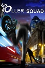 Poster de la película Roller Squad