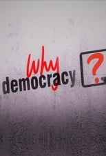 Poster de la serie Why Democracy?