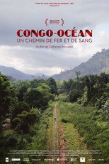 Poster de la película Congo-Océan, un chemin de fer et de sang