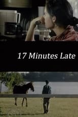 Poster de la película 17 Minutes Late