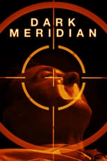 Poster de la película Dark Meridian