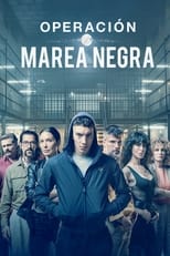 Poster de la serie Operación Marea Negra