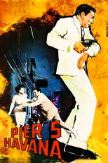Poster de la película Pier 5, Havana