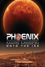 Poster de la película Phoenix Mars Mission: Onto the Ice