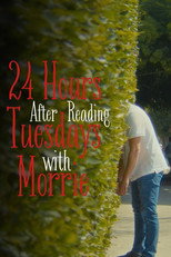 Poster de la película 24 Hours After Reading Tuesdays with Morrie