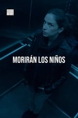 Poster de la película Morirán los niños