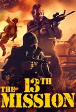 Poster de la película The 13th Mission