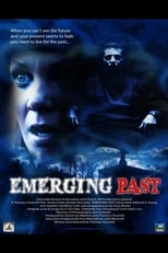 Poster de la película Emerging Past