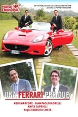 Poster de la película Purchè finisca bene: Una Ferrari per due