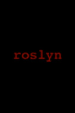 Poster de la película Roslyn