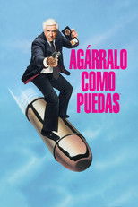 Poster de la película Agárralo como puedas