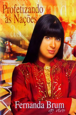 Poster de la película Fernanda Brum - Profetizando às Nações