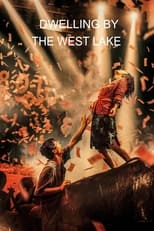 Poster de la película Dwelling by the West Lake