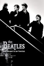 Poster de la película The Beatles: Liverpool to San Francisco