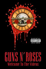 Poster de la película Guns N' Roses - Welcome to the Videos