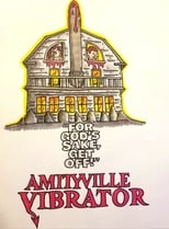 Poster de la película Amityville Vibrator