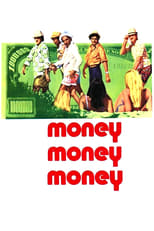 Poster de la película Money Money Money