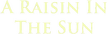 Logo A Raisin in the Sun