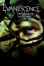 Poster de la película Evanescence - Anywhere But Home