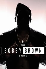 Poster de la serie The Bobby Brown Story