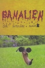 Poster de la película Banalien - Der bessere Snack