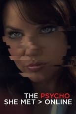 Poster de la película The Psycho She Met Online