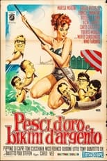 Poster de la película Pesci d'oro e bikini d'argento