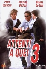 Poster de la película Attenti a quei tre