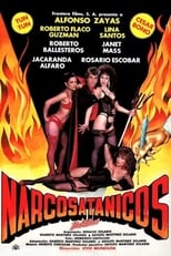 Poster de la película Narcosatánicos Diabólicos