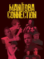 Poster de la película The Manitoba Connection