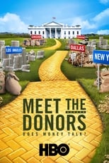 Poster de la película Meet the Donors: Does Money Talk?