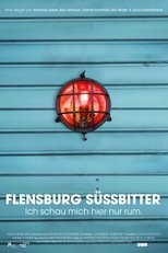 Poster de la película Flensburg Sweetbitter