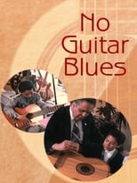 Poster de la película No Guitar Blues