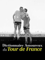 Poster de la película Dictionnaire amoureux du Tour de France