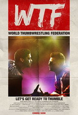 Poster de la película WTF: World Thumbwrestling Federation