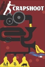 Poster de la película Crapshoot: The Gamble with Our Wastes