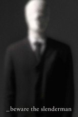 Poster de la película Beware the Slenderman