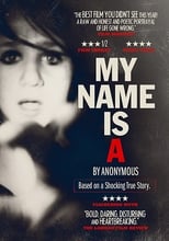 Poster de la película My Name Is 'A' by Anonymous