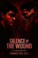 Poster de la película Silence Of The Wound