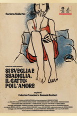 Poster de la película The Cat Wakes Up And Yawns; Then Love
