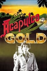 Poster de la película Acapulco Gold