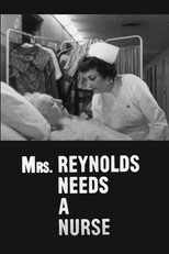 Poster de la película Mrs. Reynolds Needs a Nurse