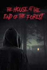 Poster de la película The House at the End of the Forest