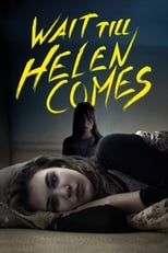 Poster de la película Wait Till Helen Comes