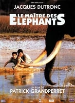 Poster de la película Le Maître des éléphants