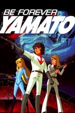 Poster de la película Be Forever Yamato