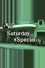Poster de la película Look at Life: Saturday Special