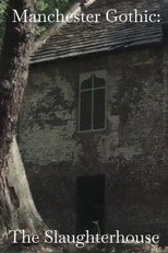Poster de la película Manchester Gothic ‘The Slaughterhouse’