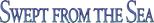 Logo Swept from the Sea