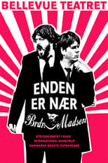 Poster de la película Enden Er Nær - Brødrene Madsen